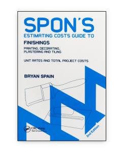Spon's Estimating Costs Guide to Finishings: Painting, Decorating, Plastering and Tiling