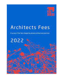 The Fees Bureau Architects Fees 2022