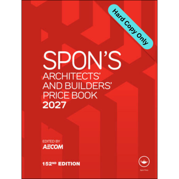 Spon's Architects' and Builders' Price Book 2027 (Hard Copy Only)